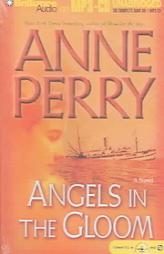 Angels in the Gloom: 1916 (World War One) by Anne Perry Paperback Book