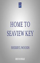 Home to Seaview Key by Sherryl Woods Paperback Book