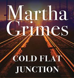 Cold Flat Junction (Emma Graham) by Martha Grimes Paperback Book