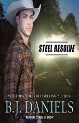 Steel Resolve (The Cardwell Cousins Series) by B. J. Daniels Paperback Book