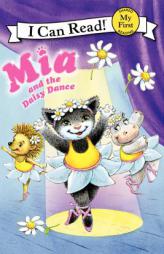 Mia and the Daisy Dance (My First I Can Read) by Robin Farley Paperback Book