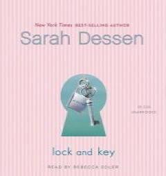 Lock and Key by Sarah Dessen Paperback Book