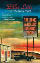 The Honk and Holler Opening Soon by Billie Letts Paperback Book