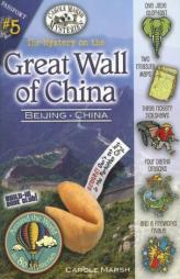 The Mystery on the Great Wall of China: Beijing, China (Carole Marsh Mysteries) by Carole Marsh Paperback Book