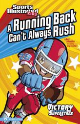 A Running Back Can't Always Rush (Victory School Superstars) by Nate LeBoutillier Paperback Book