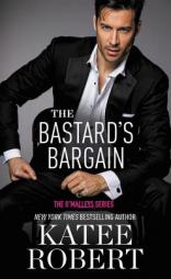 The Bastard's Bargain by Katee Robert Paperback Book