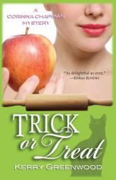 Trick or Treat: A Corinna Chapman Mystery by Kerry Greenwood Paperback Book