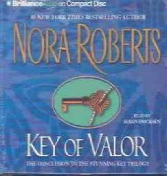 Key of Valor (The Key Trilogy #3) by Nora Roberts Paperback Book