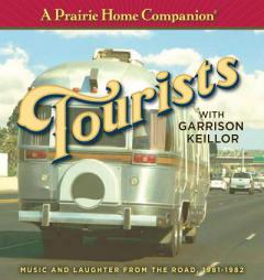 Prairie Home Companion Tourists by Garrison Keillor Paperback Book