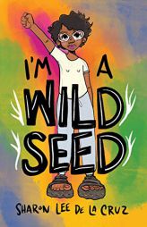 I'm a Wild Seed by  Paperback Book