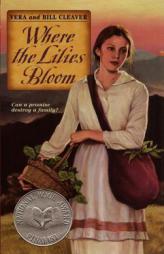 Where the Lilies Bloom by Vera Cleaver Paperback Book