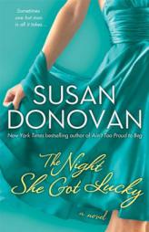 The Night She Got Lucky by Susan Donovan Paperback Book