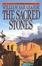 The Sacred Stones of the First Americans by William Sarabande Paperback Book