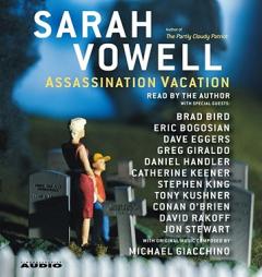 Assassination Vacation by Sarah Vowell Paperback Book