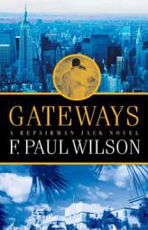 Gateways (Repairman Jack) by F. Paul Wilson Paperback Book