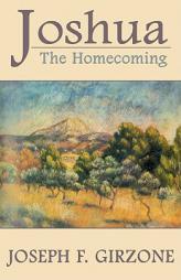 Joshua: The Homecoming, by Joseph F. Girzone Paperback Book