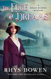 The Edge of Dreams (Molly Murphy Mysteries) by Rhys Bowen Paperback Book