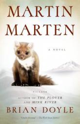 Martin Marten: A Novel by Brian Doyle Paperback Book