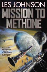 Mission to Methone by Les Johnson Paperback Book