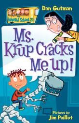 My Weird School #21: Ms. Krup Cracks Me Up! by Dan Gutman Paperback Book