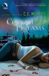 Coyote Dreams by C. E. Murphy Paperback Book