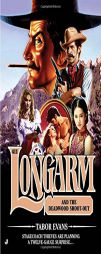 Longarm #411: Longarm and the Deadwood Shoot-Out by Tabor Evans Paperback Book