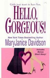 Hello Gorgeous! by MaryJanice Davidson Paperback Book