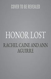 Honor Lost (Honors) by Rachel Caine Paperback Book