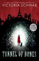 Tunnel of Bones (City of Ghosts #2) by Victoria Schwab Paperback Book