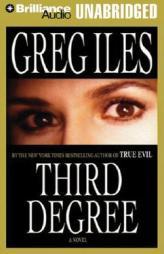 Third Degree by Greg Iles Paperback Book