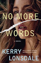 No More Words: A Novel (No More, 1) by Kerry Lonsdale Paperback Book