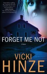 Forget Me Not (Crossroads Crisis Center) by Vicki Hinze Paperback Book