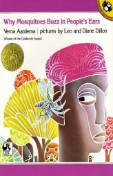 Why Mosquitoes Buzz in People's Ears: A West African Tale by Verna Aardema Paperback Book