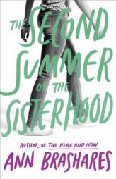 The Second Summer of the Sisterhood (Sisterhood of Traveling Pants, Book 2) by Ann Brashares Paperback Book