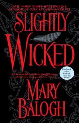 Slightly Wicked (Get Connected Romances) by Mary Balogh Paperback Book