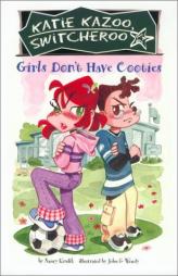 Girls Don't Have Cooties #4 (Katie Kazoo, Switcheroo) by Nancy Krulik Paperback Book