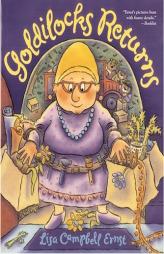Goldilocks Returns by Lisa Campbell Ernst Paperback Book