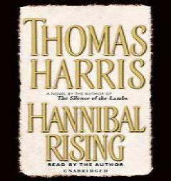 Hannibal Rising by Thomas Harris Paperback Book