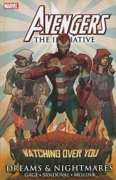 Avengers - the Initiative: Dreams & Nightmares by Christos Gage Paperback Book