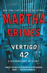 Vertigo 42: A Richard Jury Mystery by Martha Grimes Paperback Book