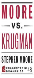 Moore vs. Krugman by Stephen Moore Paperback Book