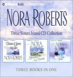 Nora Roberts Three Sisters Island Collection: Dance Upon the Air, Heaven and Earth, Face the Fire (Three Sisters Island Trilogy) by Nora Roberts Paperback Book