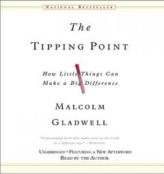The Tipping Point: How Little Things Can Make a Big Difference by Malcolm Gladwell Paperback Book