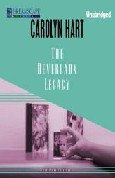The Devereaux Legacy by Carolyn Hart Paperback Book
