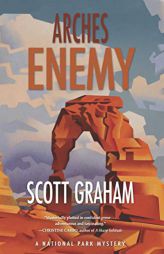 Arches Enemy (National Park Mystery Series) by  Paperback Book