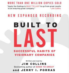 Built to Last: Successful Habits of Visionary Companies by Jim Collins Paperback Book
