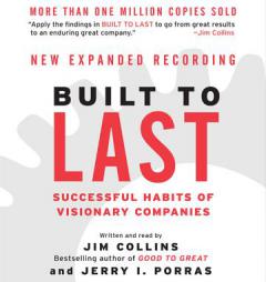 Built to Last: Successful Habits of Visionary Companies by Jim Collins Paperback Book