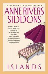 Islands by Anne Rivers Siddons Paperback Book