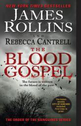 The Blood Gospel: The Order of the Sanguines Series by James Rollins Paperback Book