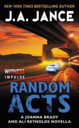 Random Acts: A Joanna Brady and Ali Reynolds Novella by J. a. Jance Paperback Book